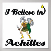 i believe in achilles posters
