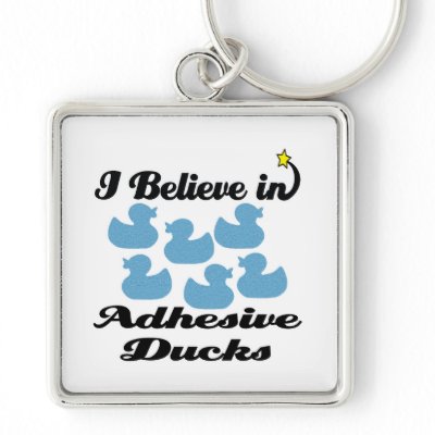 i believe in adhesive ducks key chains Zazzle_keychain i believe in adhesive ducks key chains Zazzle_keychain
