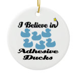 i believe in adhesive ducks ornament