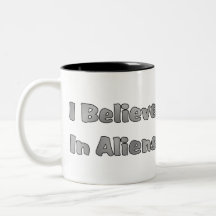 I Believe In Aliens Coffee Mugs