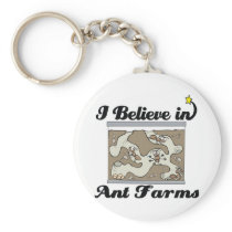 i believe in ant farms keychains