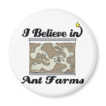 i believe in ant farms fridge magnet