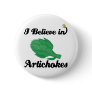 i believe in artichokes button