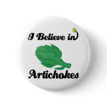 i believe in artichokes button