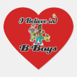 i believe in B-boys Stickers