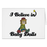 i believe in baby dolls cards