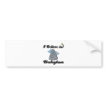 i believe in Babylon Bumper Sticker