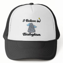 i believe in Babylon Hat