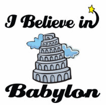 i believe in Babylon Photo Sculpture