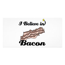 i believe in bacon picture card