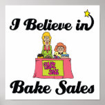 i believe in bake sales poster