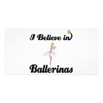 i believe in ballerinas photo card template