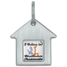 i believe in balloon animals pet ID tags