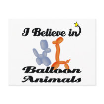 i believe in balloon animals post card