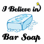 i believe in bar soap