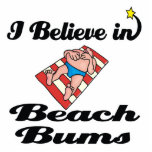 i believe in beach bums photo sculpture