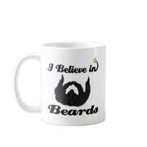 i believe in beards mugs