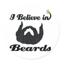 i believe in beards round stickers