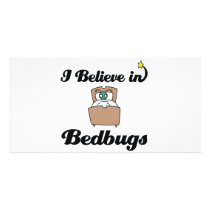 i believe in bedbugs personalized photo card