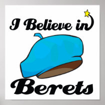 i believe in berets print