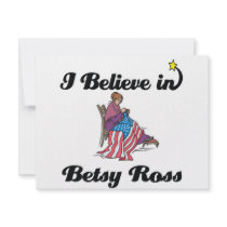 i believe in betsy ross invitation