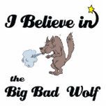 i believe in big bad wolf acrylic cut outs