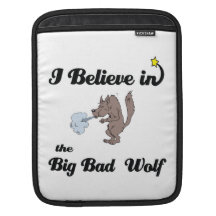 i believe in big bad wolf sleeves for iPads