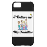 i believe in big families cover for iPhone 5C