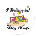 i believe in big top stickers by believe_in i believe in big top stickers