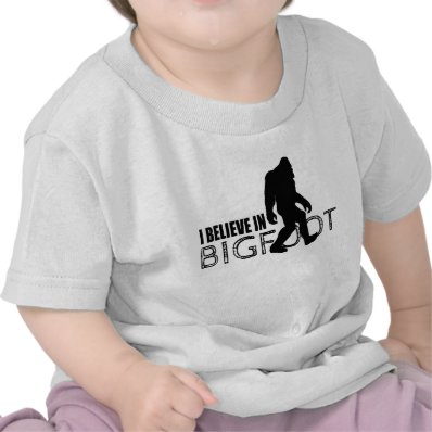 I Believe in Bigfoot  Funny Sasquatch Shirt