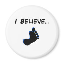 I Believe in Bigfoot magnets