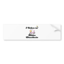 i believe in bike baskets bumper sticker