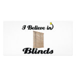 i believe in blinds photo greeting card