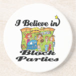 i believe in block parties coaster