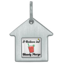 i believe in bloody marys pet name tags
