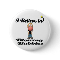 i believe in blowing gum bubbles pin