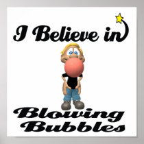 i believe in blowing gum bubbles print