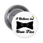 i believe in bow ties button