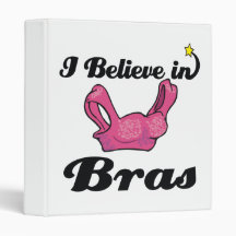 i believe in bras binder