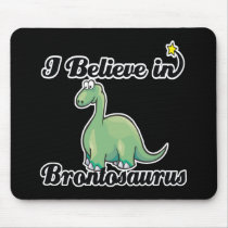 i believe in brontosaurus mousepad