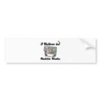 i believe in bubble baths bumper stickers