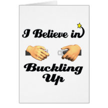 i believe in buckling up cards