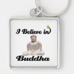 i believe in buddha keychain