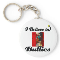 i believe in bullies key chain
