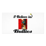 i believe in bullies photo cards