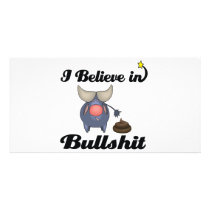 i believe in bullshit photo card