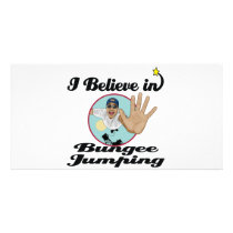i believe in bungee jumping customized photo card