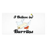i believe in burritos photo greeting card