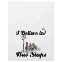 i believe in bus stops custom flyer