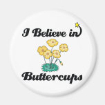 i believe in buttercups fridge magnets